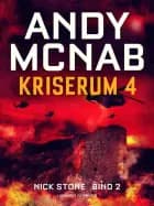 Kriserum 4 af Andy McNab