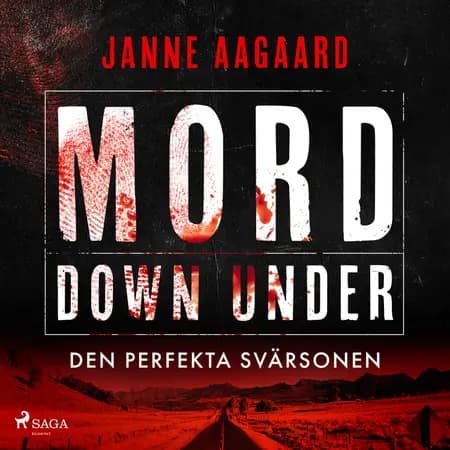 Mord Down Under - Den perfekta svärsonen af Janne Aagaard