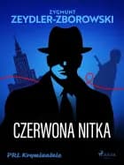 Czerwona nitka af Zygmunt Zeydler-Zborowski