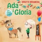Ada i Gloria 4: Czy Gloria gryzie? af Birgitte Bregnedal