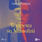 Tempesta su Mussolini af Andrea Frediani
