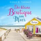Die kleine Boutique am Meer af Doris R. Thomas
