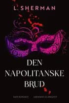 Den napolitanske brud af L. Sherman