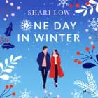 One Day in Winter: An absolutely perfect festive feel-good read af Shari Low