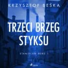 Stanisław Berg 1: Trzeci brzeg Styksu af Krzysztof Beśka
