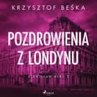 Stanisław Berg 2: Pozdrowienia z Londynu af Krzysztof Beśka