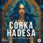 Córka Hadesa af Klaudia Świerczewska