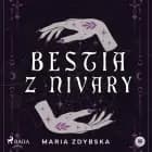 Bestia z Nivary af Maria Zdybska