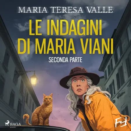 Le indagini di Maria Viani - Seconda parte af Maria Teresa Valle