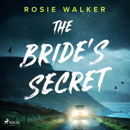 The Bride's Secret: An utterly gripping psychological thriller with a heart-pounding twist af Rosie Walker