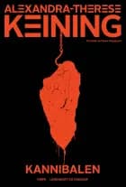 Kannibalen af Alexandra-Therese Keining