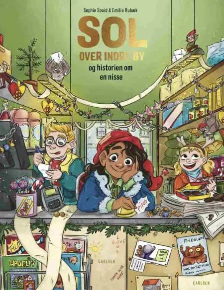 Sol over indre by og historien om en nisse af Sophie Souid