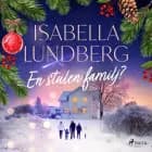 En stulen familj? af Isabella Lundberg