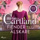 Fiender till älskare af Barbara Cartland