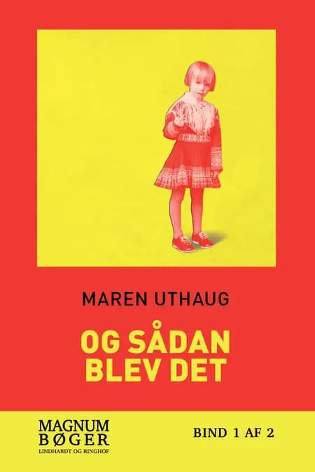 Og sådan blev det af Maren Uthaug