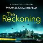 The Reckoning: A gritty Nordic Noir detective thriller af Michael Katz Krefeld