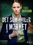 Det som hviler i mørket