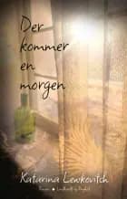 Der kommer en morgen af Katarina Lewkovitch