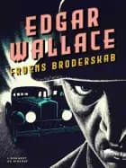Frøens broderskab af Edgar Wallace