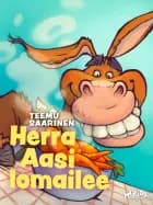 Herra Aasi lomailee af Teemu Saarinen