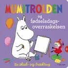 Mumitrolden og fødselsdagsoverraskelsen