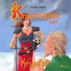 Krigerprinsessen 4. Krigerliv af Josefine Ottesen