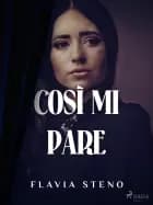 Così mi pare af Flavia Steno