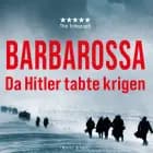 Barbarossa - Da Hitler tabte krigen af Jonathan Dimbleby