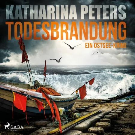Todesbrandung: Ein Ostsee-Krimi (Emma Klar ermittelt 7) af Katharina Peters