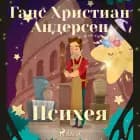 Психея af Ганс Христиан Андерсен