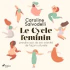 Le Cycle féminin af Caroline Salvodelli