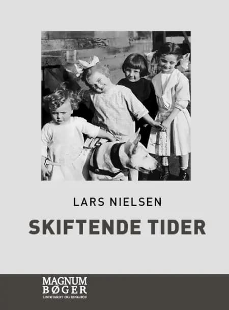 Skiftende tider af Lars Nielsen
