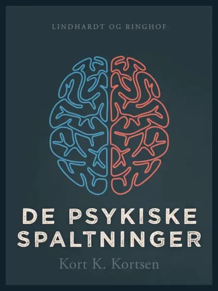 De psykiske spaltninger af Kort K. Kortsen