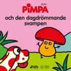 Pimpa - Pimpa och den dagdrömmande svampen af Altan
