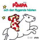Pimpa - Pimpa och den flygande hästen af Altan