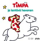 Timpa ja lentävä hevonen af Altan