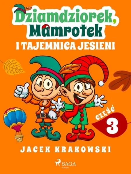 Dziamdziorek, Mamrotek i tajemnica jesieni af Jacek Krakowski