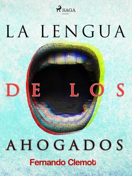 La lengua de los ahogados af Fernando Clemot