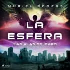 La esfera: Las alas de Ícaro af Muriel Villanueva og Roger Coch Elias