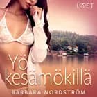 Yö kesämökillä - eroottinen novelli af Barbara Nordström