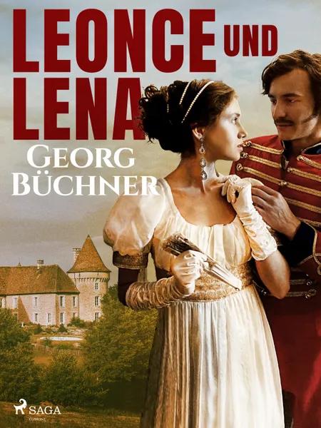 Leonce und Lena af Georg Büchner