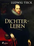 Dichterleben af Ludwig Tieck