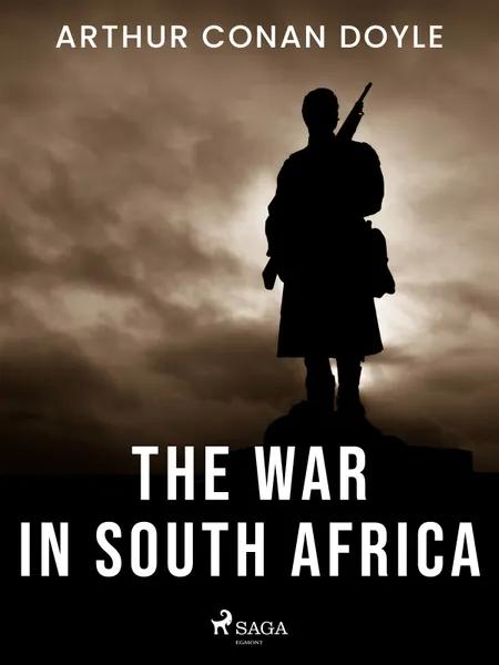 The War in South Africa af Arthur Conan Doyle