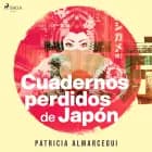 Cuadernos perdidos de Japón af Patricia Almarcegui