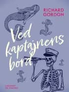 Ved kaptajnens bord af Richard Gordon