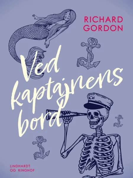 Ved kaptajnens bord af Richard Gordon
