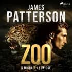 Zoo af James Patterson og Michael Ledwidge