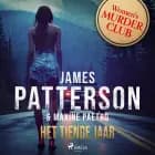 Het tiende jaar af James Patterson og Maxine Paetro