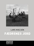 Fædrenes jord af Lars Nielsen