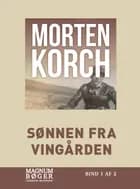 Sønnen fra Vingården af Morten Korch